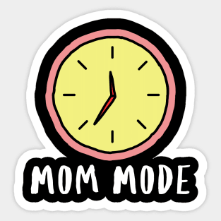 Mom Mode Sticker